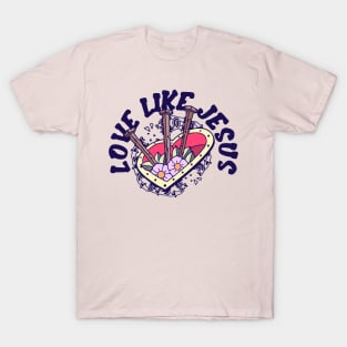 Christian T-Shirt - Love Like Jesus T-Shirt